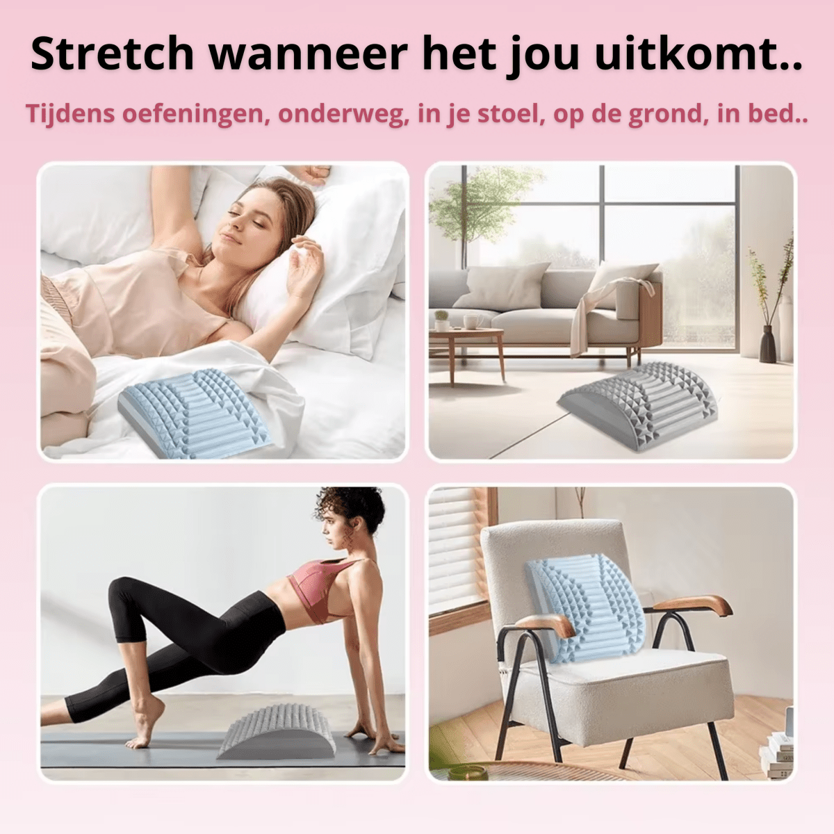 stretchen rug kussen onderrug stretchen op de juiste manier voor pijnverlichting rechte-rug rechterug
