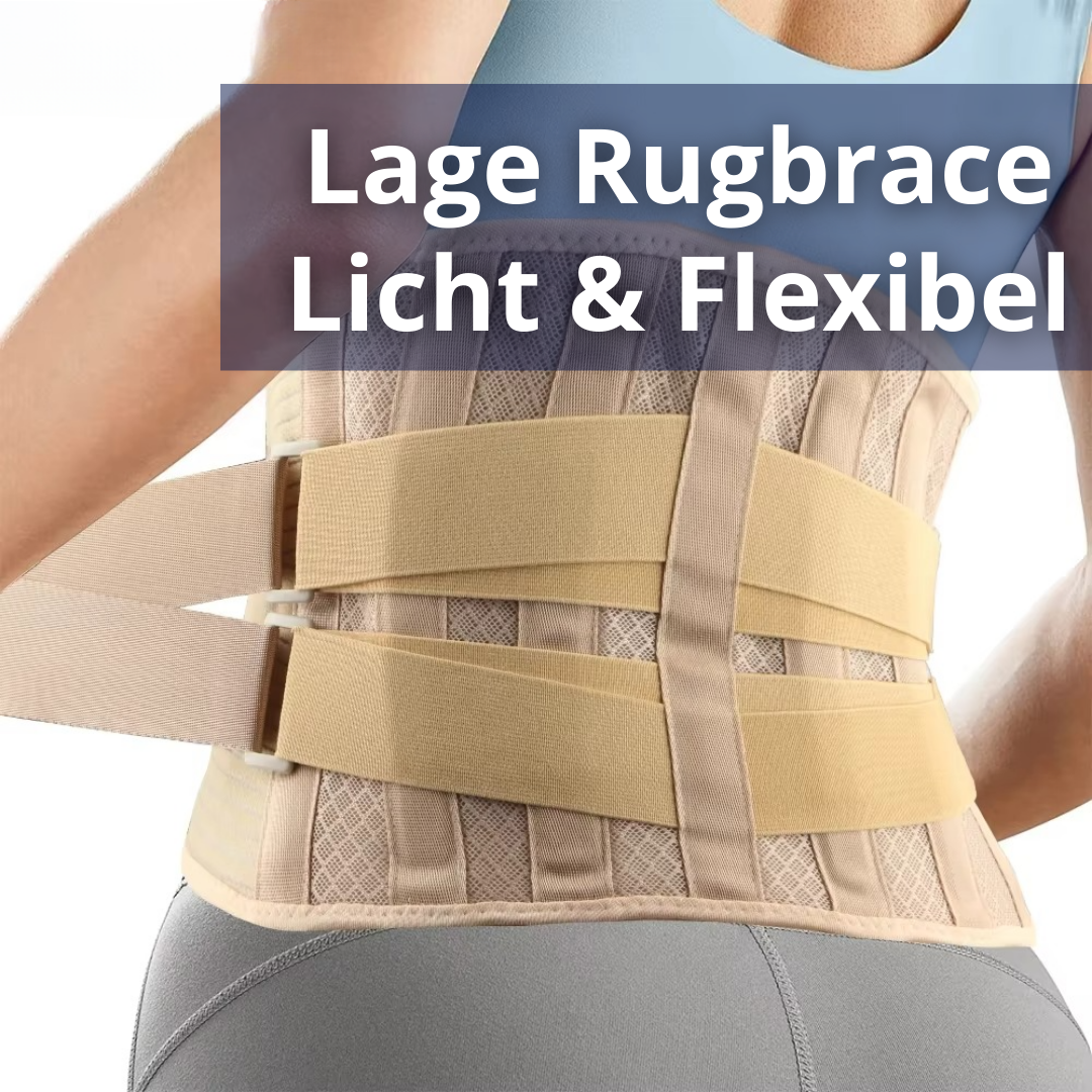 Lage Rugbrace - Licht & Flexibel